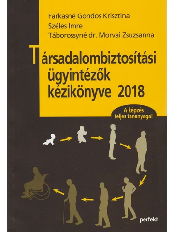 Társadalombiztosítási ügyintézők kézikönyve 2018