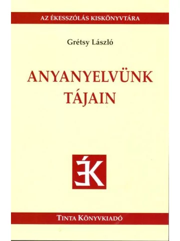 Anyanyelvünk tájain