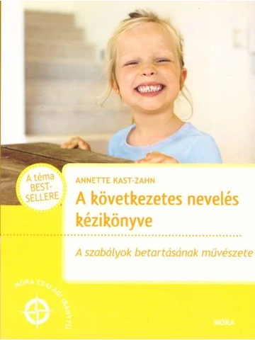 A következetes nevelés kézikönyve