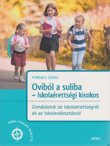 Oviból a suliba - iskolaérettségi kisokos