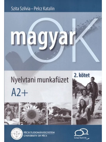 MagyarOK A2+   Magyar Nyelvkönyv és Nyelvtani Munkafüzet 2. kötet
