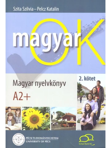 MagyarOK A2+   Magyar Nyelvkönyv és Nyelvtani Munkafüzet 2. kötet