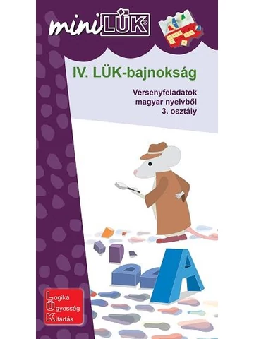 IV. LÜK-bajnokság Versenyfeladatok magyar nyelvből 3. osztály