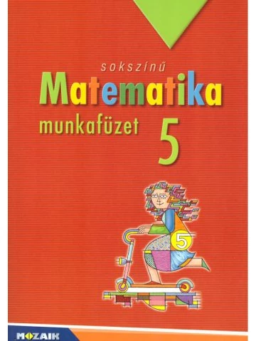 Sokszínű matematika 5. munkafüzet (MS-2315U)