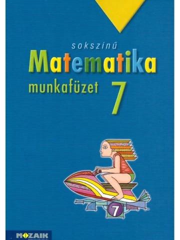 Sokszínű matematika 7.munkafüzet (MS-2317)