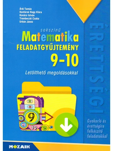 Sokszínű Matematika 9-10. feladatgyűjtemény (MS-2323)