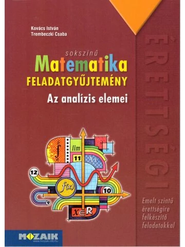 Az analízis elemei -Feladatgyűjtemény (MS-2327)