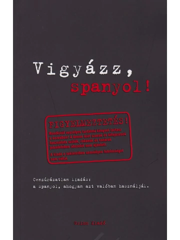 Vigyázz, spanyol!