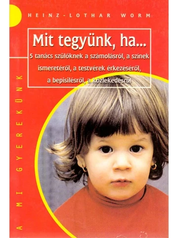 Mit tegyünk, ha ... 