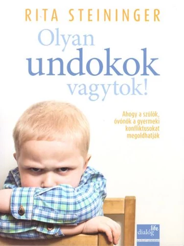 Olyan undokok vagytok! 