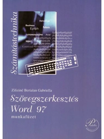 Szövegszerkesztés - Word 97 munkafüzet  (PD-088)