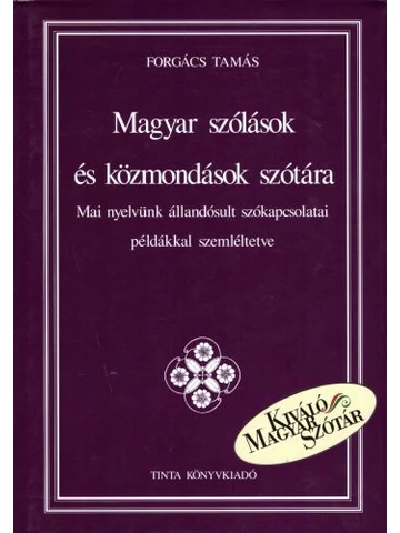 Magyar szólások és közmondások szótára