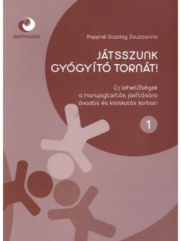 Játsszunk gyógyító tornát! 1.