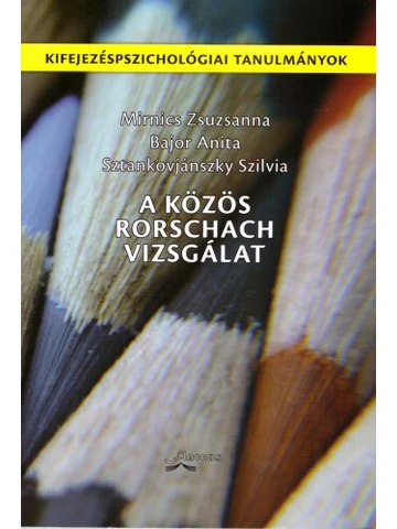 A Közös Rorschach Vizsgálat