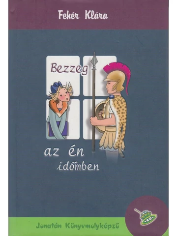 Bezzeg az én időmben