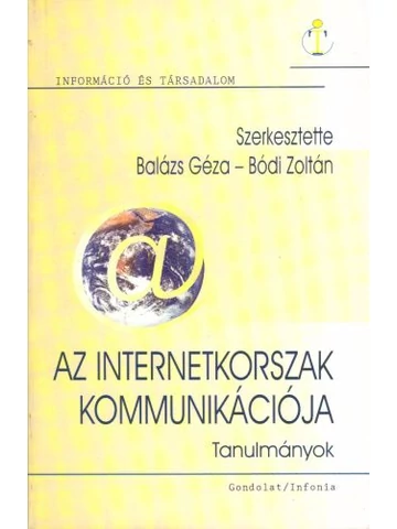 Az internetkorszak kommunikációja