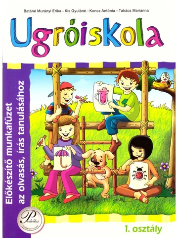Ugróiskola - Előkészítő munkafüzet az olvasás, írás tanulásához (PD-330)