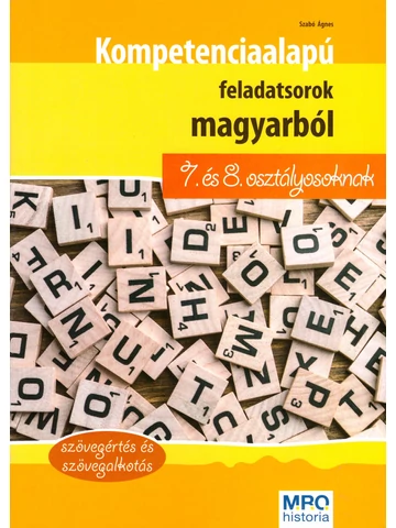 Kompetenciaalapú feladatsorok magyarból 7-8. osztályosoknak