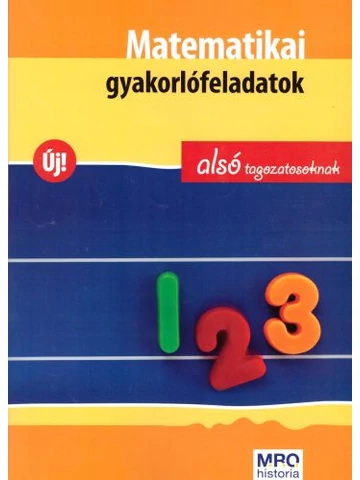 Matematikai gyakorló alsó tagozatosaknak