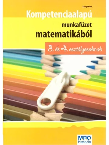 Kompetenciaalapú munkafüzet matematikából 3-4. osztályosoknak