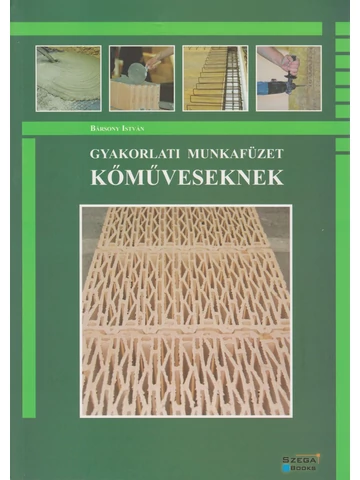 Gyakorlati munkafüzet kőműveseknek (GS-1-11)