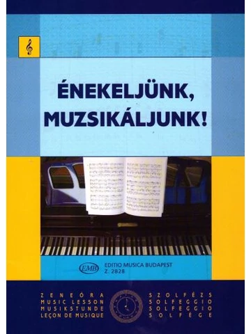 ÉNEKELJÜNK, MUZSIKÁLJUNK