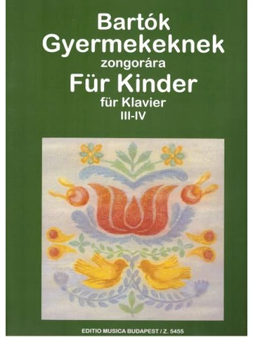 Bartók Béla: Gyermekeknek III-IV.