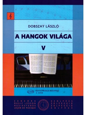 Dobszay László: A hangok világa V. -Bevezetés a zeneirodalomba II.