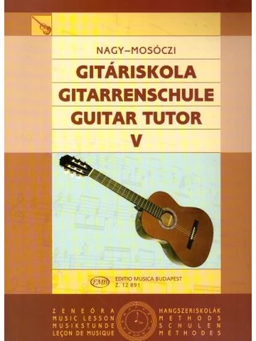 Nagy-Mosóczi: Gitáriskola V.
