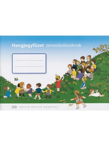 Hangjegyfüzet zeneiskolásoknak (Z. 20 080)