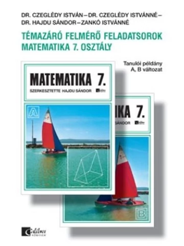 Témazáró felmérő feladatsorok Matematika 7. osztály  (CA-0713)