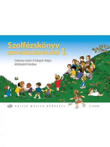 Dobszay László: Szolfézskönyv zeneiskolásoknak 1. (Z. 20026)