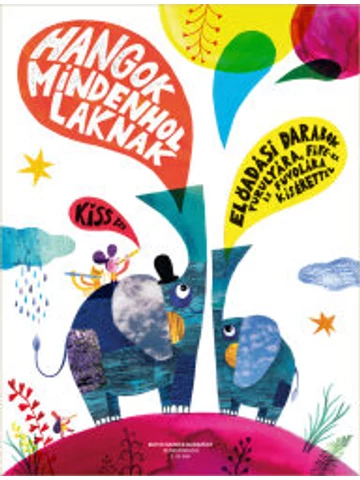 Kiss Bea: Hangok mindenhol laknak 2. (Z.20 090)