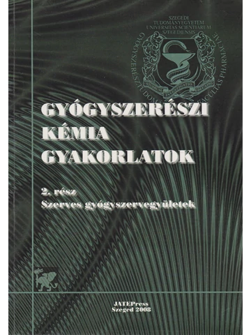 Gyógyszerészi kémia gyakorlatok II. rész 