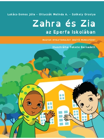 Zahra és Zia az Eperfa iskolában