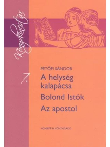 A helység kalapács-Bolond Istók-Az apostol