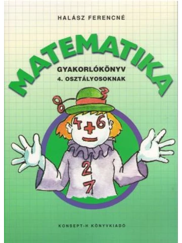 Matematika gyakorlókönyv 4. osztályosoknak (KT-0748)