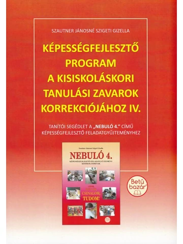 A tanulási zavarok korrekciója kisiskolás korban IV. 