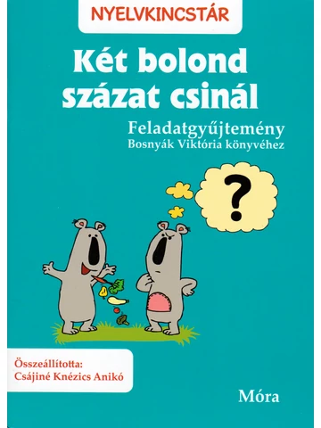 Két bolond százat csinál - Feladatgyűjtemény