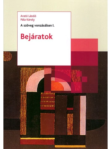 A szöveg vonzásában I. Bejáratok (CA-6001)
