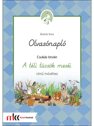 Olvasónapló Csukás István A téli tücsök meséi című művéhez