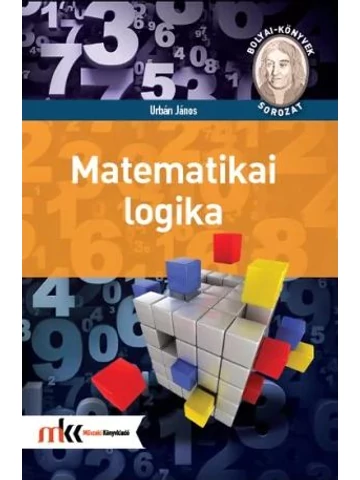Matematikai logika - példatár  (MK-0402)