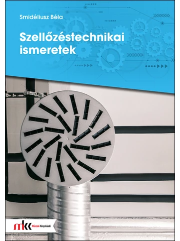 Szellőzéstechnikai ismeretek (MK-5106)