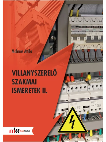 Villanyszerelő szakmai ismeretek II. (MK-5306)