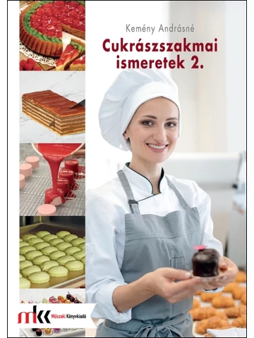 Cukrászszakmai ismeretek 2. (MK-5816)