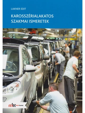 Karosszérialakatos szakmai szakmai ismeretek (MK-6529-1)