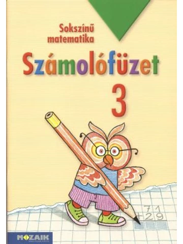 Sokszínű matematika 3. Számolófüzet (MS-1733)