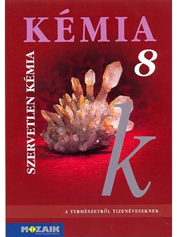 Kémia 8. Tankönyv (MS-2612)