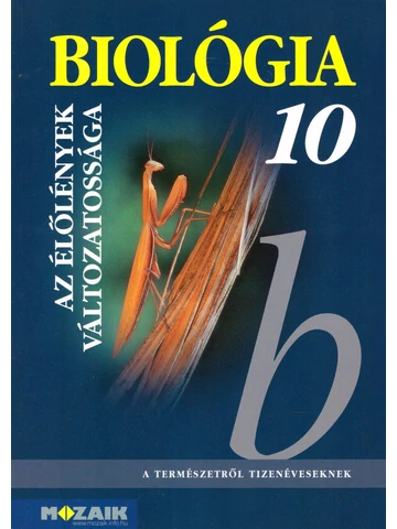 Biológia 10. Az élőlények változatossága (MS-2641)