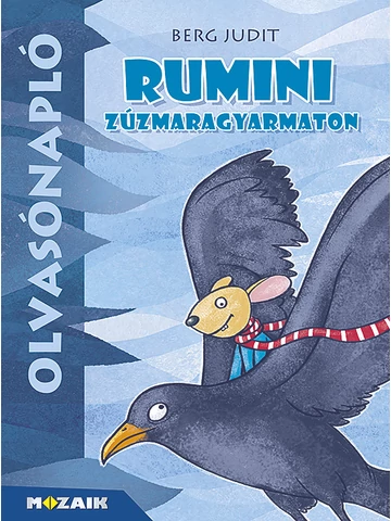 Olvasónapló - Berg Judit: Rumini Zúzmaragyarmaton (MS-1468)